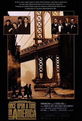 扒哥吃瓜《美国往事 Once Upon a Time in America》免费在线观看