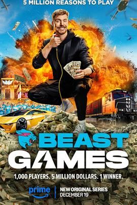 扒哥吃瓜《野兽游戏 Beast Games》免费在线观看