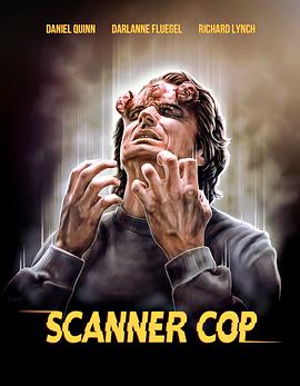 扣扣传媒《超能特警 Scanner Cop》免费在线观看
