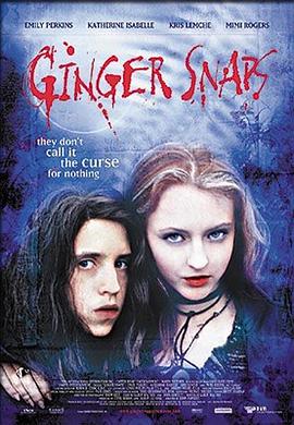 扒哥吃瓜《变种女狼 Ginger Snaps》免费在线观看