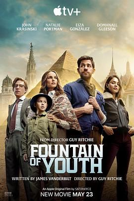 抖抈社区《寻秘不老泉 Fountain of Youth》免费在线观看