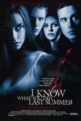 扒哥吃瓜《我知道你去年夏天干了什么 I Know What You Did Last Summer》免费在线观看