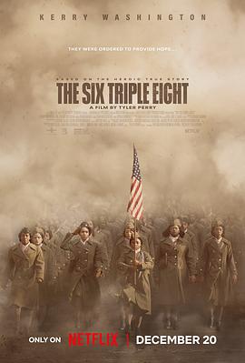 扒哥吃瓜《6888女子营 The Six Triple Eight》免费在线观看