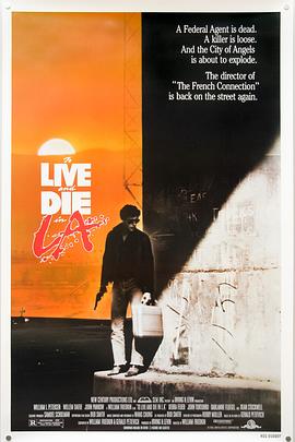 扣扣传媒《威猛奇兵 To Live and Die in L.A.》免费在线观看